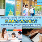 Breaking Learning Barriers: Kumon Launches Kumon Connect, Redefining Educational Experiences