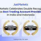 JustMarkets Celebrates Double Recognition as Best Trading Account Provider in India and Indonesia