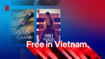 Netflix offers free plan to Android mobile users in Viet Nam