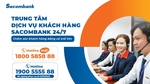 Sacombank adds new hotline to improve customer service