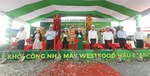 Work starts on construction of Westfood Hậu Giang Factory