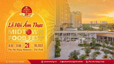 Phu My Hung Development Corporation opens Midtown Food Fest to celerate its anniversary. — Photo Courtesy Phu My Hung Development Corporation